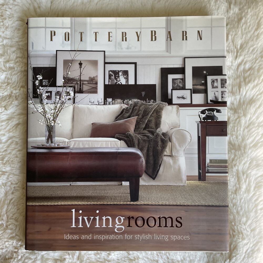 Pottery Barn Living Rooms HC /DJ Pottery Barn Design Library 2003